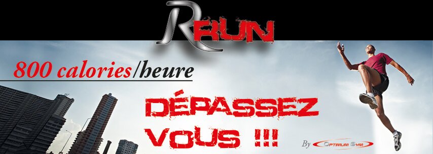 R-Run - 800 calories/heure !
